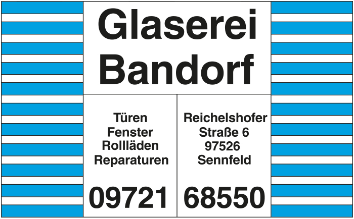 Glaserei Bandorf Sennfeld