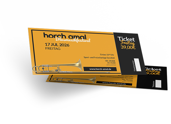horch amal - Ticket Freitag